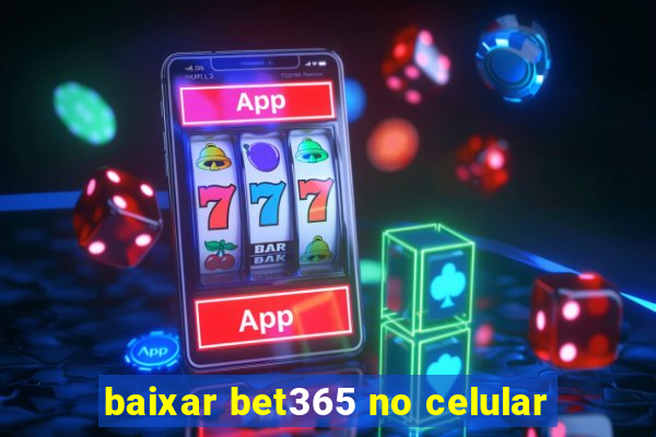 baixar bet365 no celular